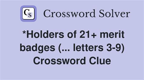 merit badge holder crossword clue|Iba pa.